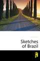 Sketches of Brazil, Dundas Robert 