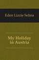 My Holiday in Austria, Eden Lizzie Selina 