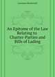 An Epitome of the Law Relating to Charter-Parties and Bills of Lading, Duckworth Lawrence 