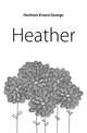 Heather, Henham Ernest George 