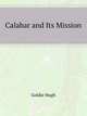 Calabar and Its Mission, Goldie Hugh 