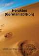 Herakles (German Edition), Wilamowitz-Moellendorff Ulrich Von 