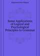 Some Applications of Logical and Psychological Principles to Grammar ..., Magnusson Peter Magnus 