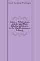 Index of Publications, Articles and Maps Relating to Mexico, in the War Department Library, Greely Adolphus Washington 