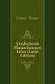 Vindiciarum Plutarchearum Liber (Latin Edition), Doehner Theodor 
