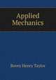 Applied Mechanics ..., Bovey Henry Taylor 