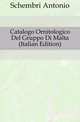 Catalogo Ornitologico Del Gruppo Di Malta (Italian Edition), Schembri Antonio 
