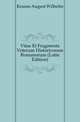 Vitae Et Fragmenta Veterum Historicorum Romanorum (Latin Edition), Krause August Wilhelm 