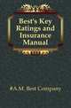 Best's Key Ratings and Insurance Manual, #A.M. Best Company 