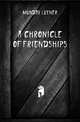 A chronicle of friendships, Munday Luther 