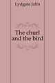The churl and the bird, Lydgate John 