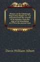 History of the Edinburgh Royal arch chapter no. 1 as extracted from the records of its minutes, from the date of its foundation in 1778 to the present time, Davis William Albert 