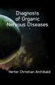 Diagnosis of Organic Nervous Diseases, Herter Christian Archibald 