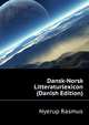 Dansk-Norsk Litteraturlexicon ... (Danish Edition), Nyerup Rasmus 