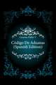 Codigo De Aduanas (Spanish Edition), Pablo V. Goyena 
