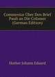 Commentar Uber Den Brief Pauli an Die Colosser (German Edition), Huther Johann Eduard 