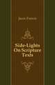 Side-Lights On Scripture Texts, Jacox Francis 