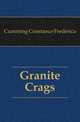 Granite Crags, Cumming Constance Frederica 