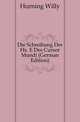Die Schreibung Der Hs. E Des Cursor Mundi (German Edition), Hoerning Willy 