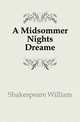 A Midsommer Nights Dreame, Уильям Шекспир 