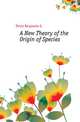 A New Theory of the Origin of Species, Ferris Benjamin G 