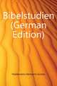 Bibelstudien (German Edition), Hoelemann Hermann Gustav 