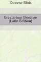 Breviarium Blesense (Latin Edition), Diocese Blois 