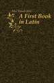 A First Book in Latin, McClintock John 