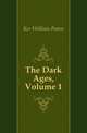 The Dark Ages, Volume 1, Ker William Paton 