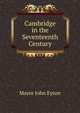 Cambridge in the Seventeenth Century ..., Mayor John Eyton 