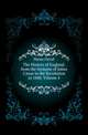The History of England, from the Invasion of Julius Caesar to the Revolution in 1688, Volume 4, Hume David 
