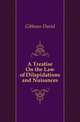 A Treatise On the Law of Dilapidations and Nuisances, Gibbons David 