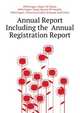 Annual Report ... Including the ... Annual Registration Report, #Michigan. Dept. Of State 