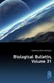 Biological Bulletin, Volume 31, Laboratory Marine Biological 