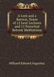 A Lent and a Retreat, Notes of 12 Lent Lectures and 11 Parochial Retreat Meditations, Hillyard Edward Augustus 