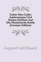 Ueber Den Codex Ambrosianus Und Seinen Einfluss Auf Die Plautinische Kritik (German Edition), Geppert Carl Eduard 