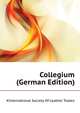 Collegium ... (German Edition), #International Society Of Leather Trades 