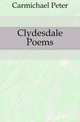 Clydesdale Poems, Carmichael Peter 