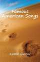 Famous American Songs, Kobbe Gustav 