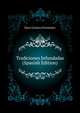 Tradiciones Infundadas ... (Spanish Edition), Duro Cesareo Fernandez 