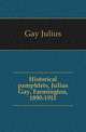 Historical pamphlets, Julius Gay, Farmington, 1890-1911, Gay Julius 