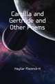 Camilla and Gertrude and Other Poems, Hayllar Florence H 