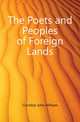 The Poets and Peoples of Foreign Lands, Crombie John William 