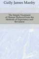 The Simple Treatment of Disease Deduced from the Methods of Expectancy and Revulsion, Gully James Manby 