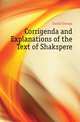 Corrigenda and Explanations of the Text of Shakspere, George M. Gould 