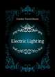 Electric Lighting ..., Crocker Francis Bacon 