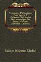 Memoires Particuliers Pour Servir A L'histoire De L'eglise De L'amerique Du Nord, Volume 2 (French Edition), Faillon Etienne Michel 