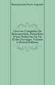 Oeuvres Completes De Beaumarchais, Precedees D'une Notice Sur Sa Vie Et Ses Ouvrages, Volume 6 (French Edition), Beaumarchais Pierre Augustin 