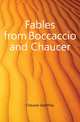 Fables from Boccaccio and Chaucer, Chaucer Geoffrey 