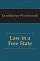 Law in a Free State, Donisthorpe Wordsworth 